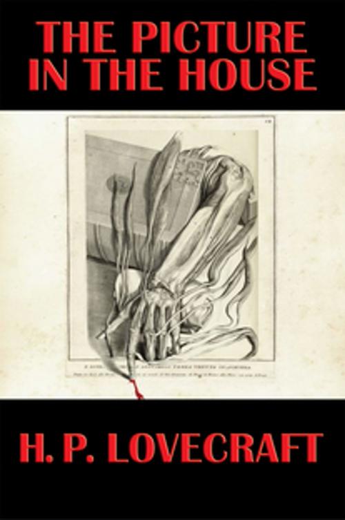 Cover of the book The Picture in the House by H. P. Lovecraft, Wilder Publications, Inc.