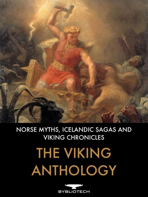 Cover of the book The Viking Anthology by Snorri Sturleson, Saemund Sigfusson, Saxo Grammaticus, Bybliotech