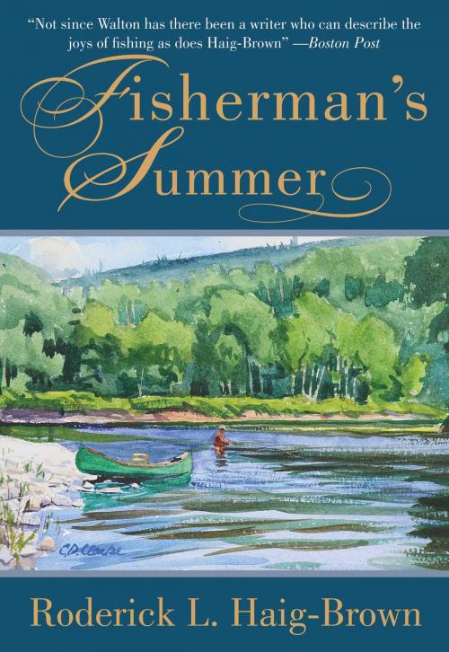 Cover of the book Fisherman's Summer by Roderick L. Haig-Brown, Skyhorse