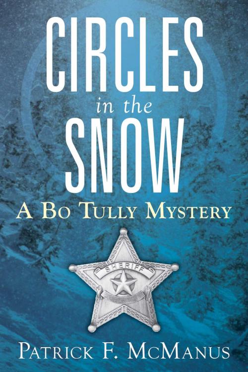 Cover of the book Circles in the Snow by Patrick F. McManus, Skyhorse