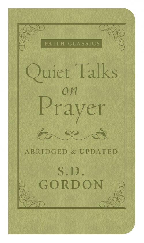 Cover of the book Quiet Talks on Prayer by S. D. Gordon, Barbour Publishing, Inc.