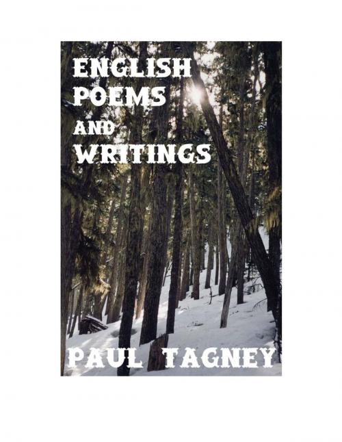 Cover of the book English Poems and Writings by Paul Tagney, Strategic Book Publishing & Rights Co.