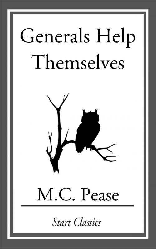 Cover of the book Generals Help Themselves by M. C. Pease, Start Classics