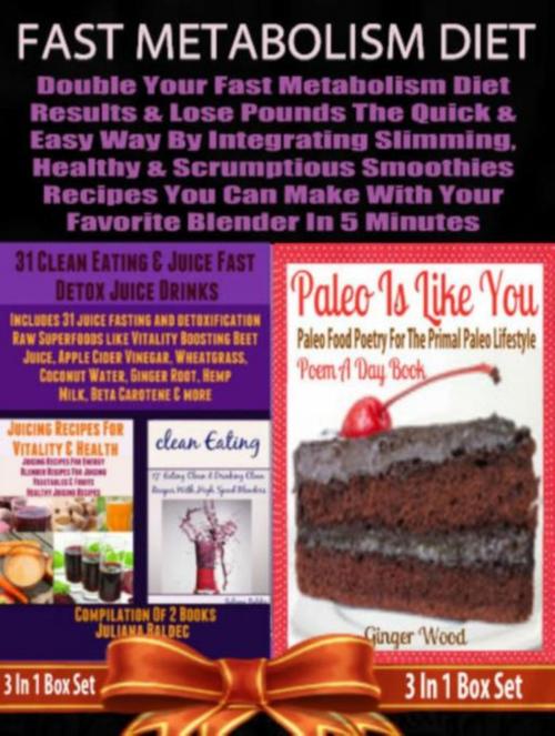 Cover of the book Fast Metabolism Diet: Double Your Fast Metabolism Diet Results by Juliana Baldec, Inge Baum
