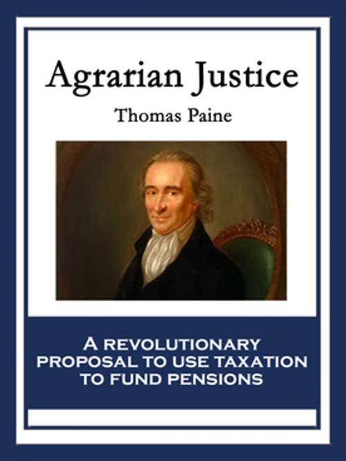 Cover of the book Agrarian Justice by Thomas Paine, Wilder Publications, Inc.