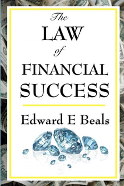 Cover of the book The Law of Financial Success by Edward E. Beals, Wilder Publications, Inc.