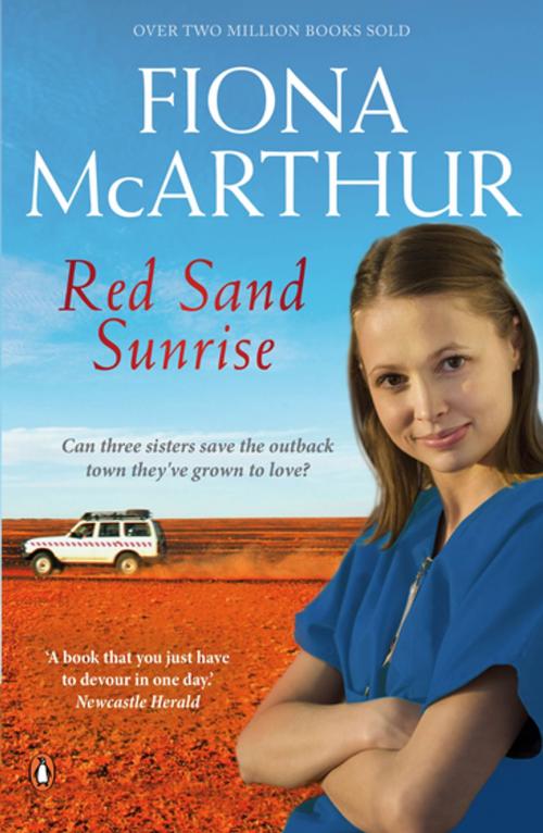 Cover of the book Red Sand Sunrise by Fiona McArthur, Penguin Random House Australia