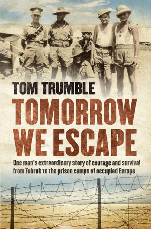 Cover of the book Tomorrow We Escape by Tom Trumble, Penguin Random House Australia