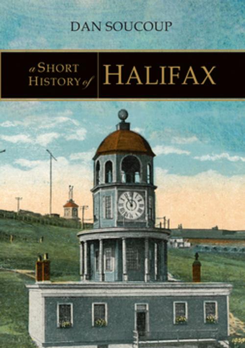 Cover of the book A Short History of Halifax by Dan Soucoup, Nimbus