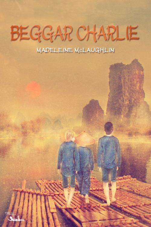 Cover of the book Beggar Charlie by Madeleine McLaughlin, MuseItUp Publishing