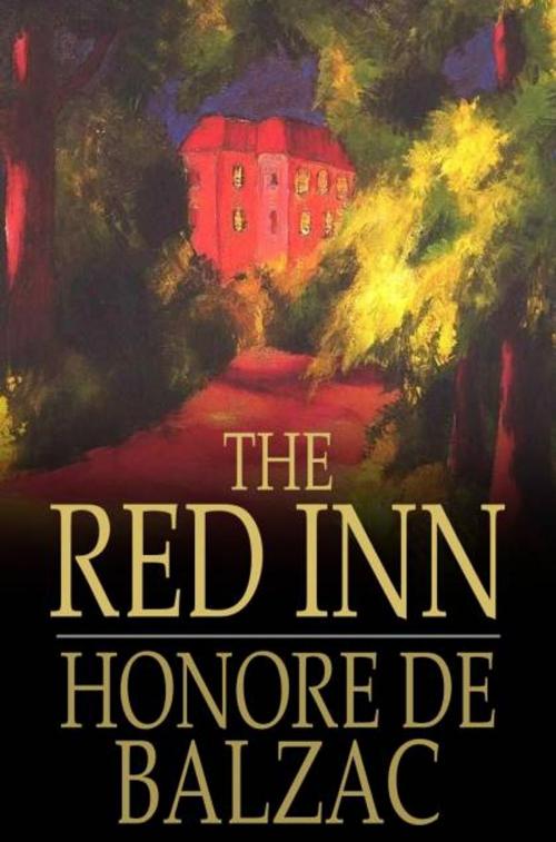 Cover of the book The Red Inn by Honore de Balzac, The Floating Press