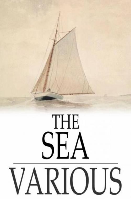 Cover of the book The Sea by Various, The Floating Press
