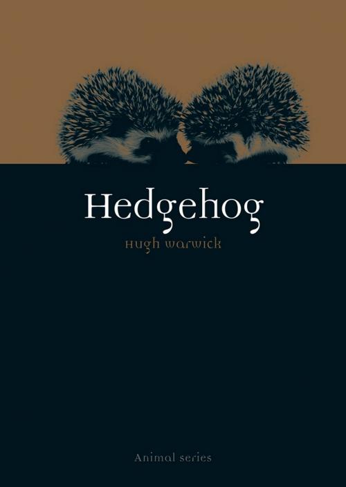 Cover of the book Hedgehog by Hugh Warwick, Reaktion Books