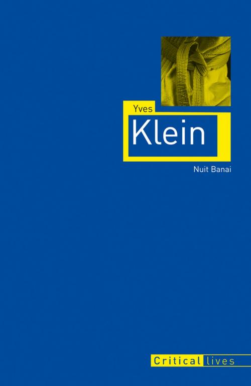 Cover of the book Yves Klein by Nuit Banai, Reaktion Books