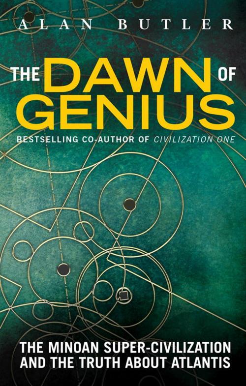 Cover of the book The Dawn of Genius by Alan Butler, Watkins Media