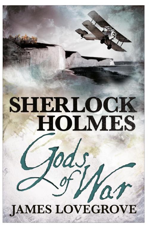 Cover of the book Sherlock Holmes: Gods of War by James Lovegrove, Titan
