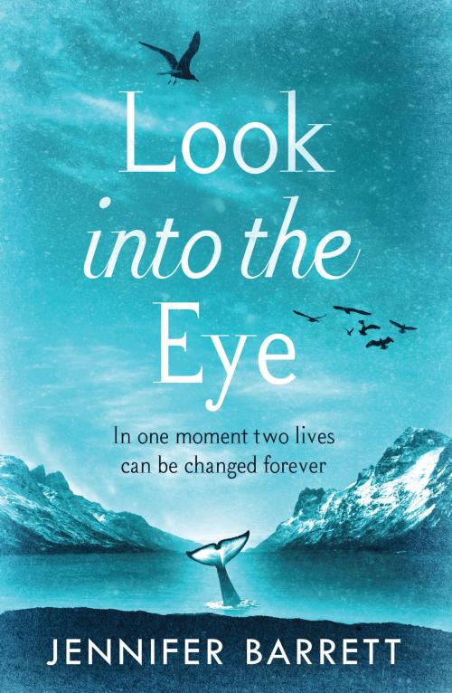 Cover of the book Look into the Eye by Jennifer Barrett, Poolbeg Press Ltd
