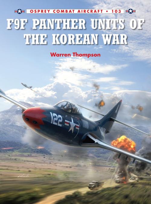 Cover of the book F9F Panther Units of the Korean War by Mr Warren Thompson, Bloomsbury Publishing