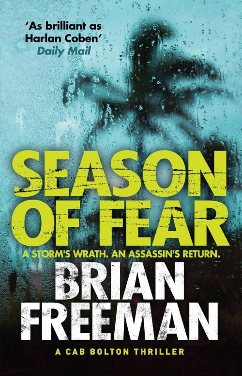 Cover of the book Season of Fear by Brian Freeman, Quercus Publishing