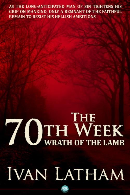 Cover of the book The 70th Week by Ivan Latham, Andrews UK