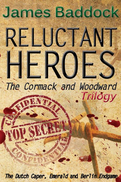 Cover of the book Reluctant Heroes by James Baddock, Andrews UK