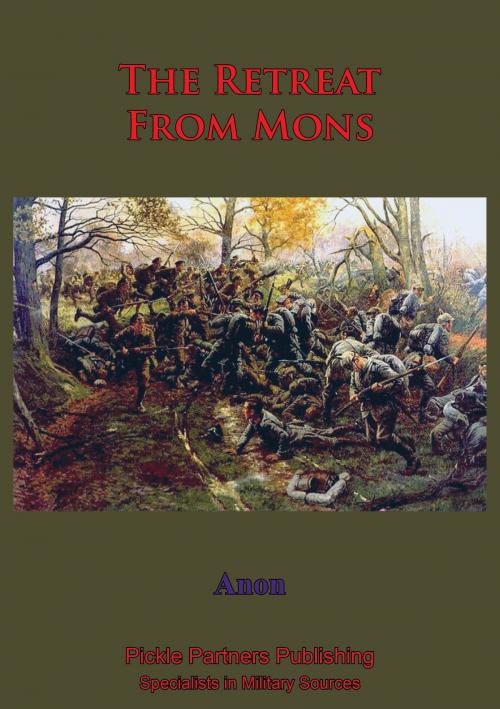 Cover of the book The Retreat From Mons by Anon., Lucknow Books