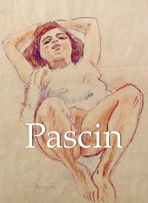 Cover of the book Pascin by Alexandre Dupouy, Parkstone International