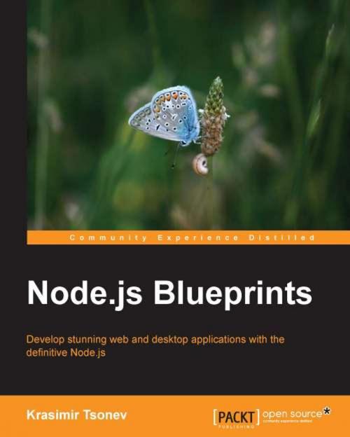 Cover of the book Node.js Blueprints by Krasimir Tsonev, Packt Publishing