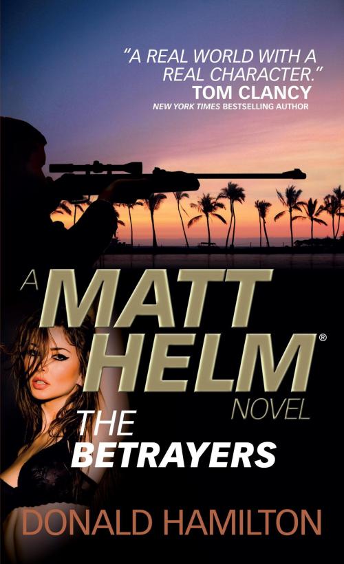 Cover of the book Matt Helm - The Betrayers by Donald Hamilton, Titan