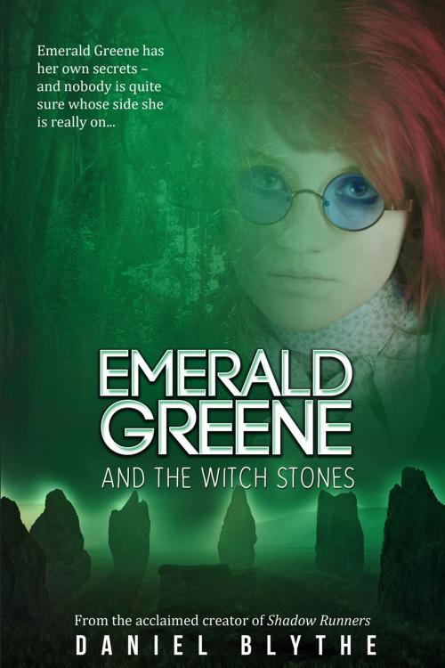 Cover of the book Emerald Greene and the Witch Stones by Daniel Blythe, Andrews UK
