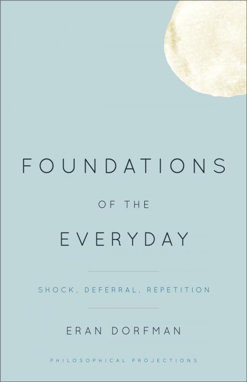 Cover of the book Foundations of the Everyday by Eran Dorfman, Rowman & Littlefield International