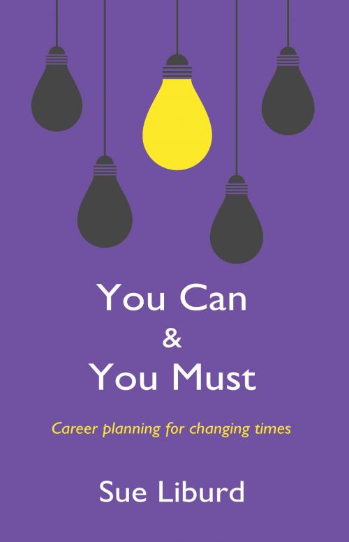 Cover of the book You Can & You Must by Sue Liburd, Troubador Publishing Ltd