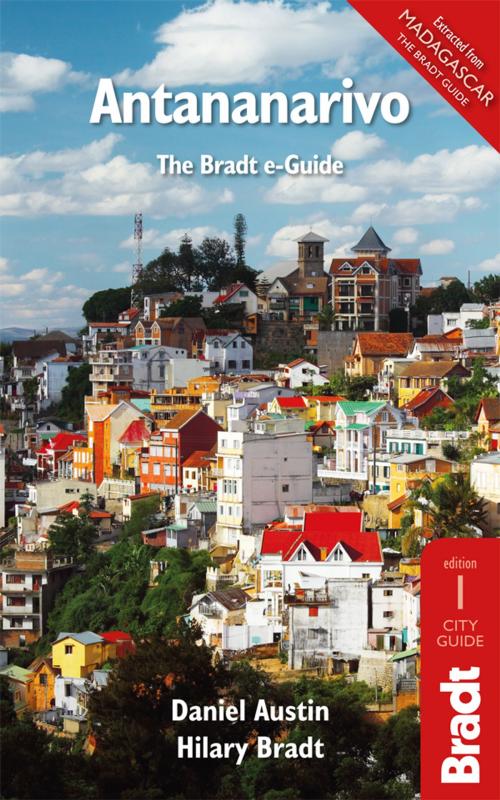 Cover of the book Antananarivo by Hilary Bradt, Daniel Austin, Bradt Travel Guides Limited