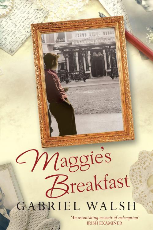 Cover of the book Maggie's Breakfast by Gabriel Walsh, Poolbeg Press Ltd