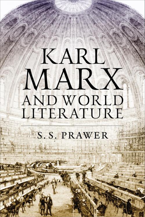 Cover of the book Karl Marx and World Literature by S.S. Prawer, Verso Books