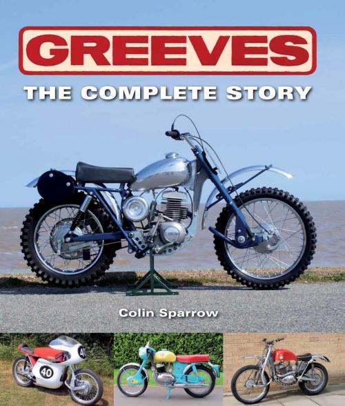 Cover of the book Greeves by Colin Sparrow, Crowood