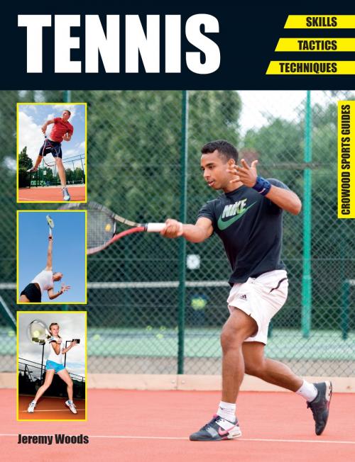 Cover of the book Tennis by Jeremy Woods, Crowood