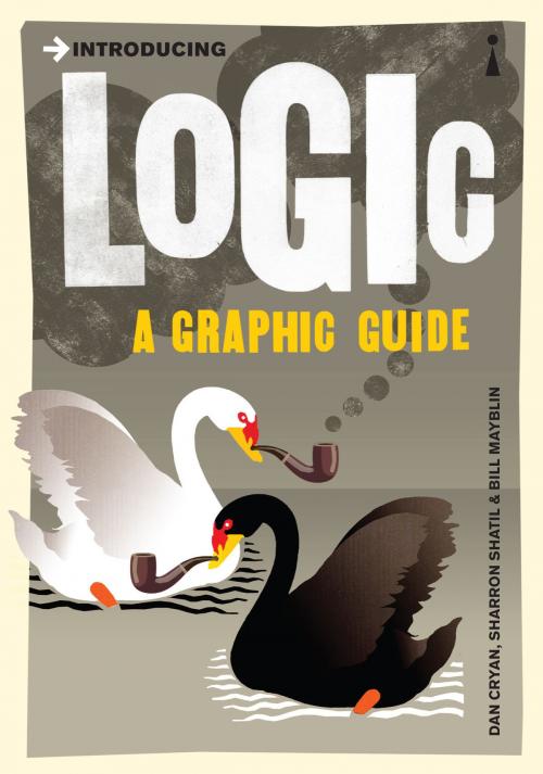 Cover of the book Introducing Logic by Dan Cryan, Sharron Shatil, Bill Mayblin, Icon Books Ltd