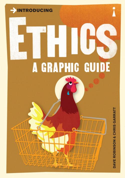 Cover of the book Introducing Ethics by Dave Robinson, Chris Garratt, Icon Books Ltd