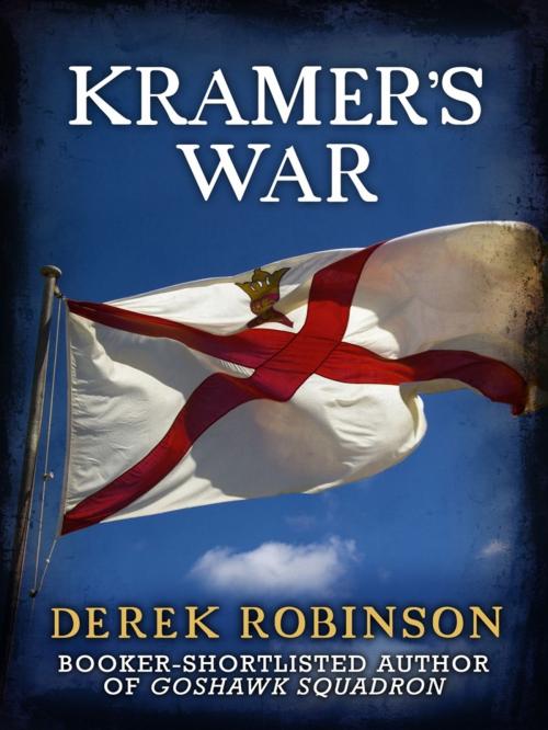 Cover of the book Kramer's War by Derek Robinson, Quercus Publishing