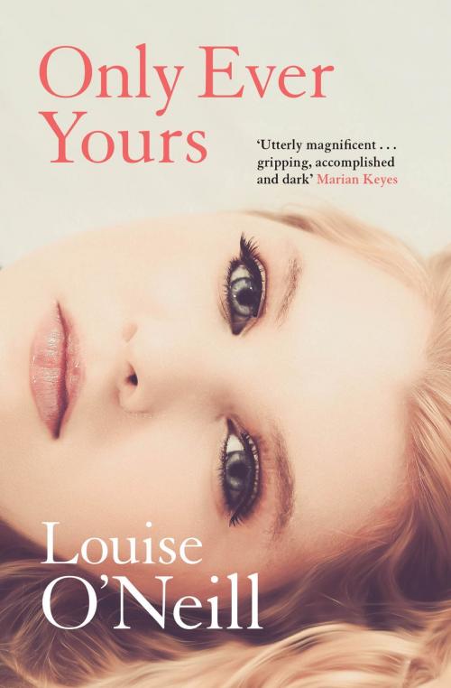 Cover of the book Only Ever Yours by Louise O'Neill, Quercus Publishing