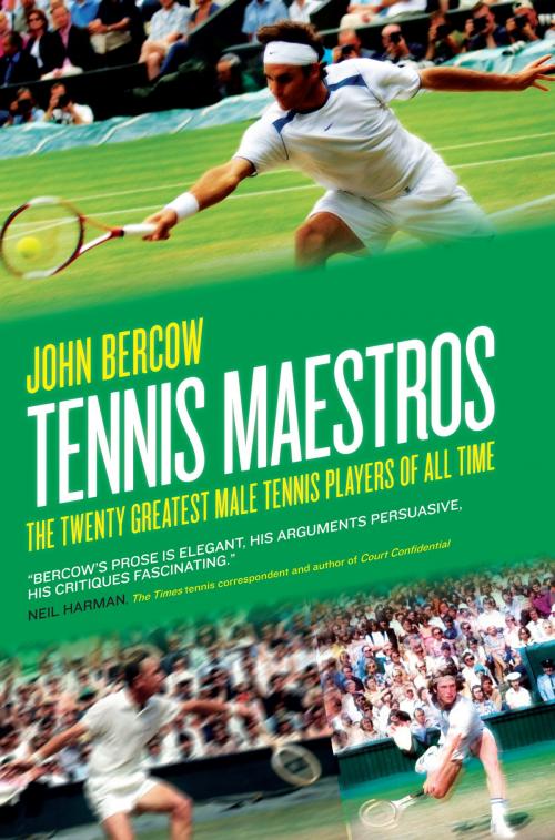 Cover of the book Tennis Maestros by John Bercow, Biteback Publishing
