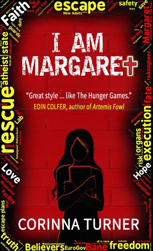 Cover of the book I Am Margaret (U.K. Edition) by Corinna Turner, Corinna Turner
