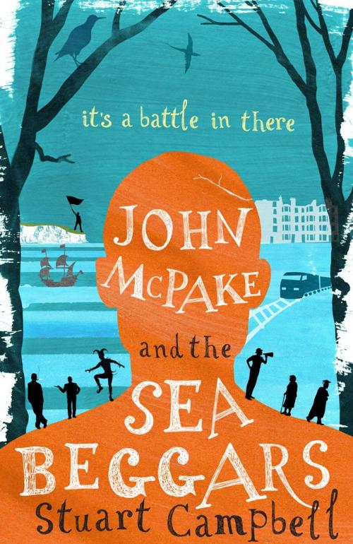 Cover of the book John McPake and the Sea Beggars by Stuart Campbell, Sandstone Press Ltd