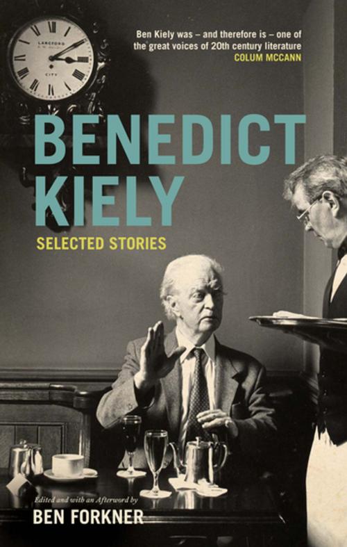 Cover of the book Benedict Kiely by Benedict Kiely, Liberties Press