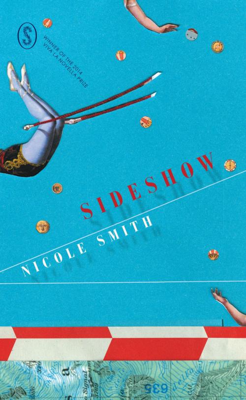 Cover of the book Sideshow by Nicole Smith, Xou Creative