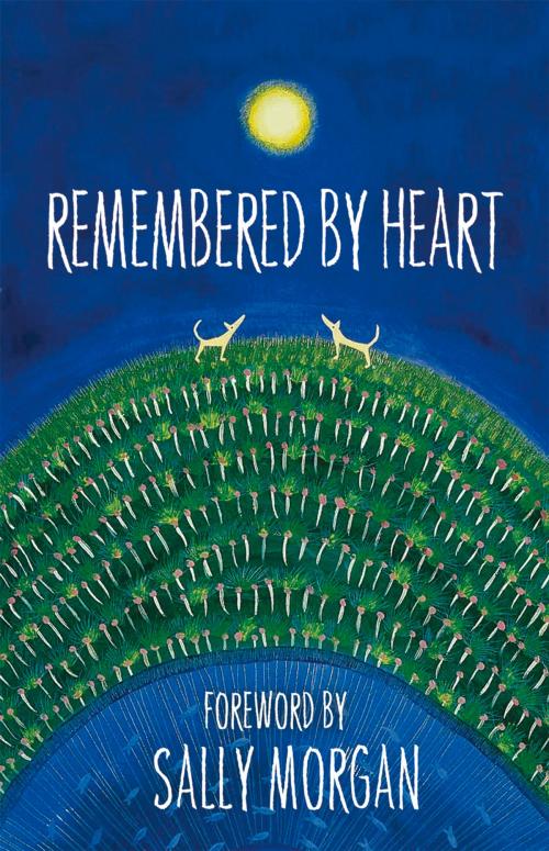 Cover of the book Remembered by Heart by , Fremantle Press