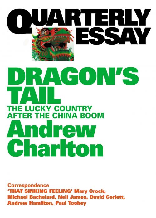 Cover of the book Quarterly Essay 54 Dragon's Tail by Andrew Charlton, Schwartz Publishing Pty. Ltd
