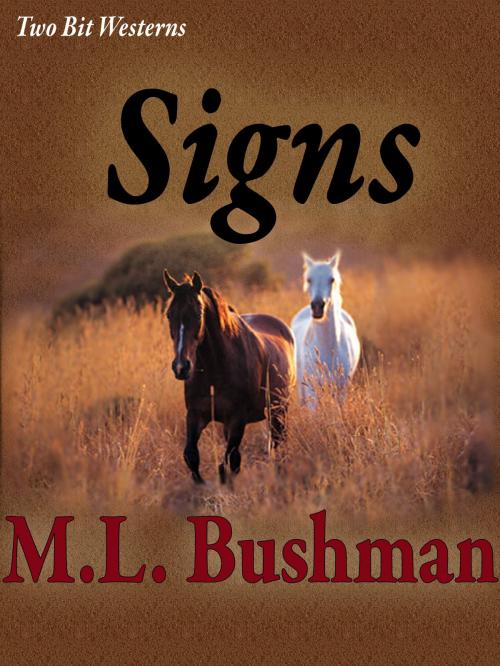 Cover of the book Signs by M.L. Bushman, Jigsaw Press