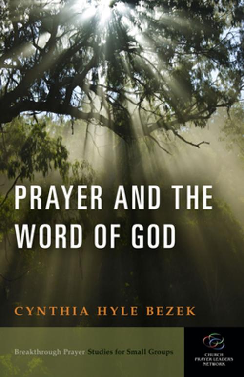Cover of the book Prayer and the Word of God by Cynthia Hyle Bezek, Made For Success Publishing